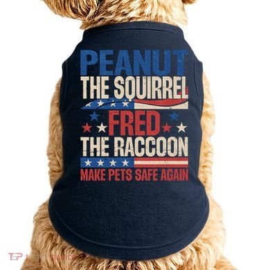 Peanut The Squirrel Fred The Raccoon Make Pets Safe Again Doggie Tank