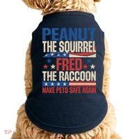 Peanut The Squirrel Fred The Raccoon Make Pets Safe Again Doggie Tank thumb 0