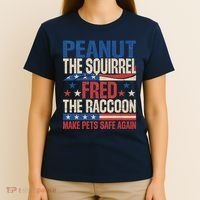 Peanut The Squirrel Fred The Raccoon Make Pets Safe Again T-Shirt thumb 4