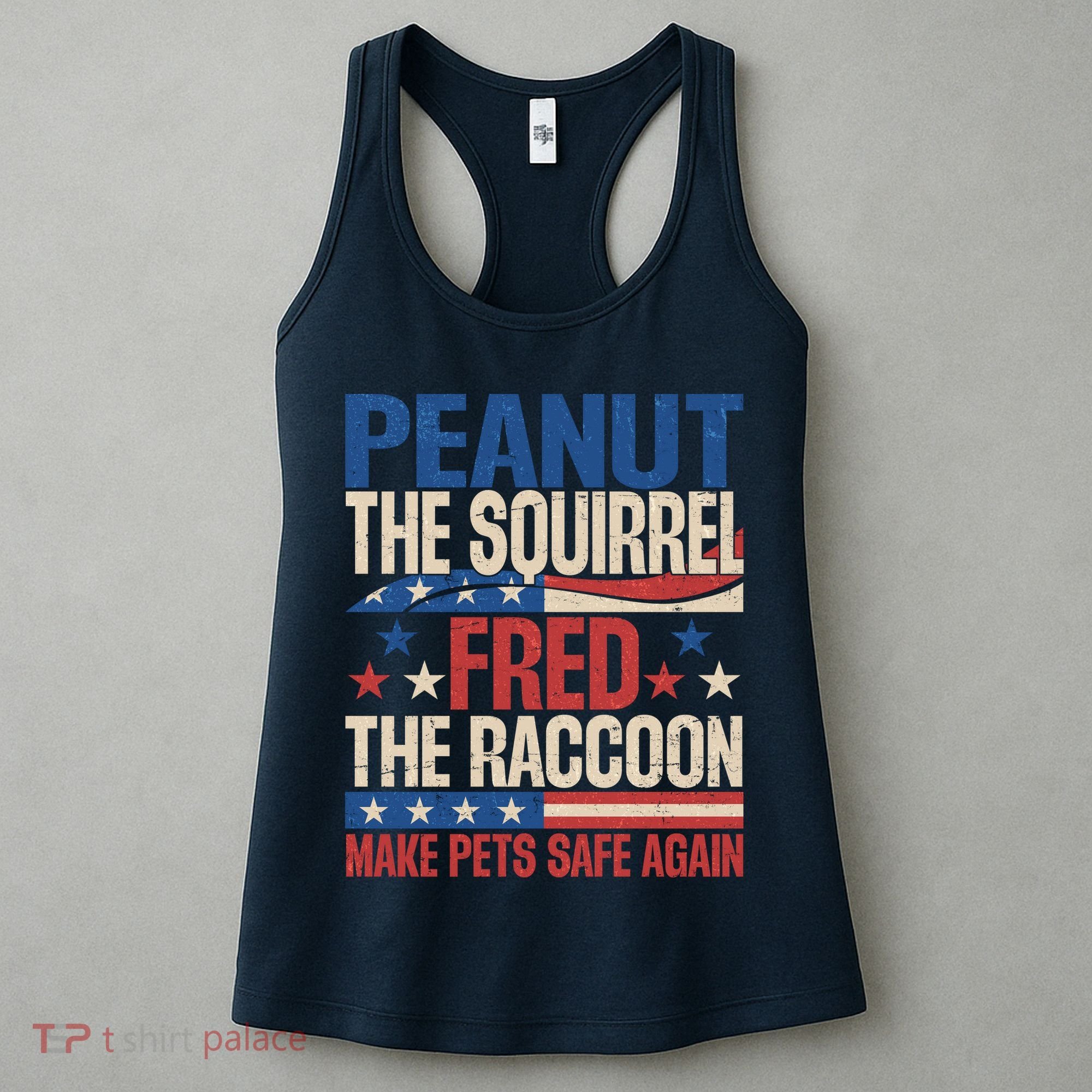 Peanut The Squirrel Fred The Raccoon Make Pets Safe Again Women's Tank Top
