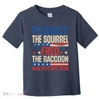 Peanut The Squirrel Fred The Raccoon Make Pets Safe Again Toddler T-Shirt thumb 0