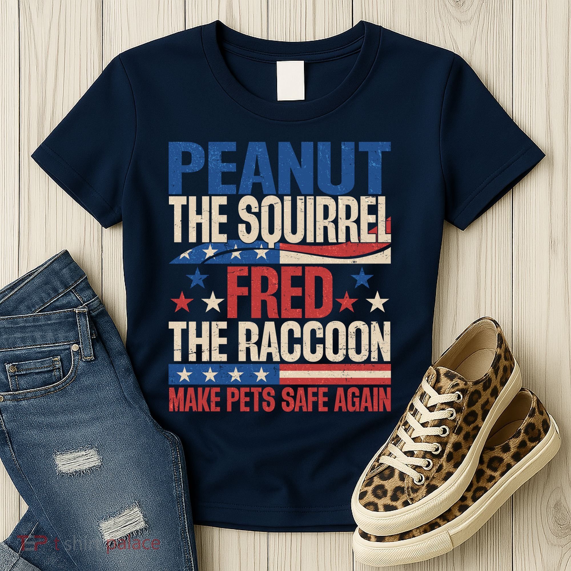 Peanut The Squirrel Fred The Raccoon Make Pets Safe Again Women's T-Shirt