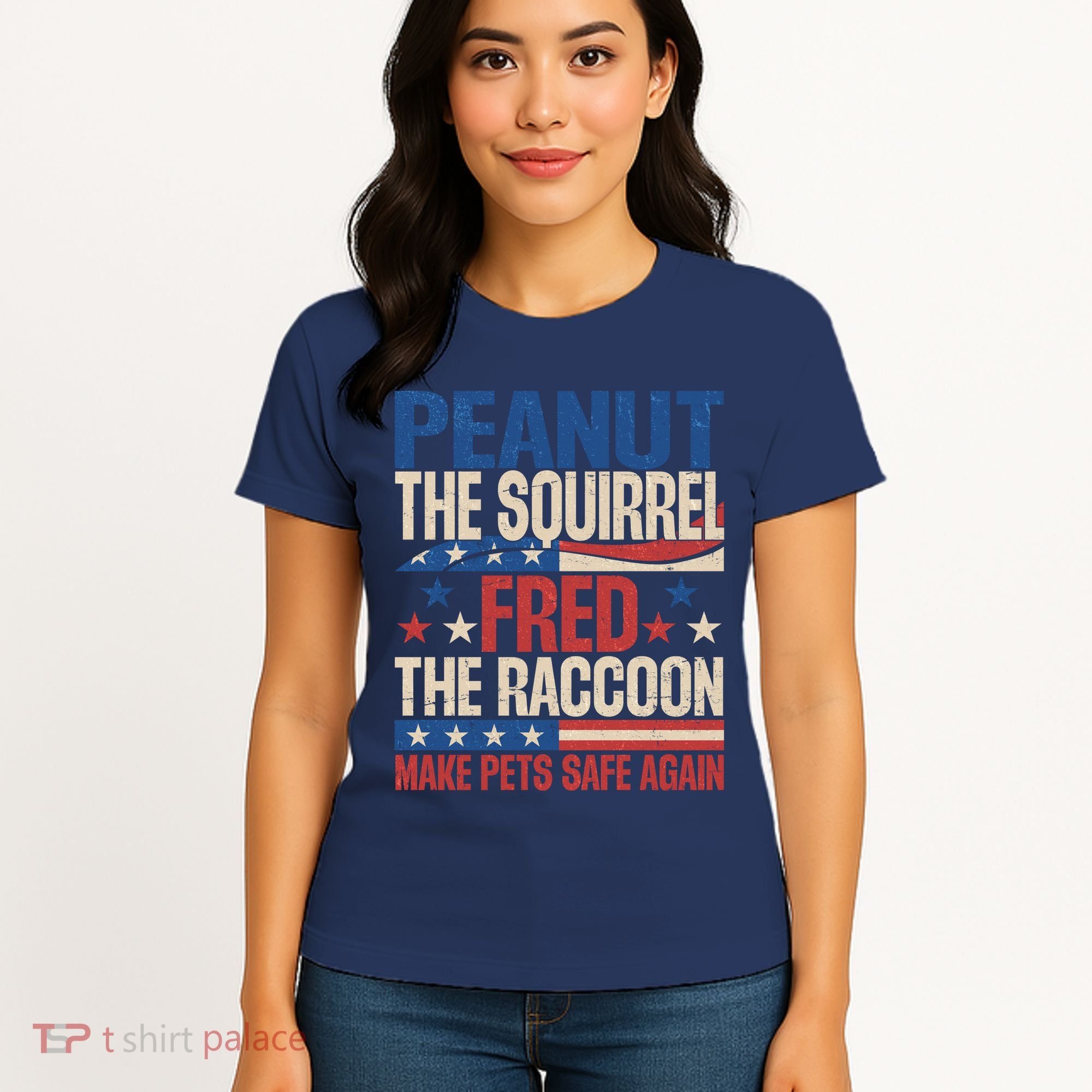 Peanut The Squirrel Fred The Raccoon Make Pets Safe Again Women's T-Shirt