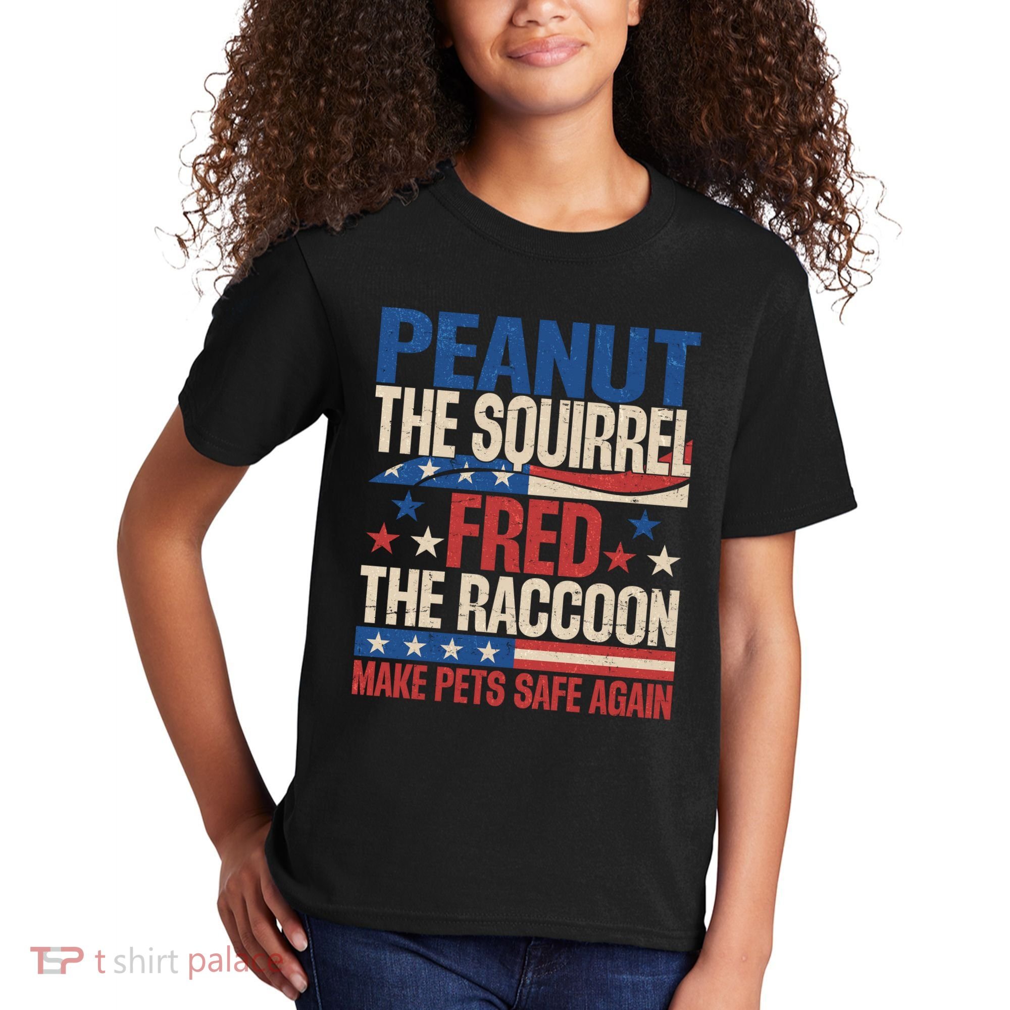 Peanut The Squirrel Fred The Raccoon Make Pets Safe Again Kids T-Shirt