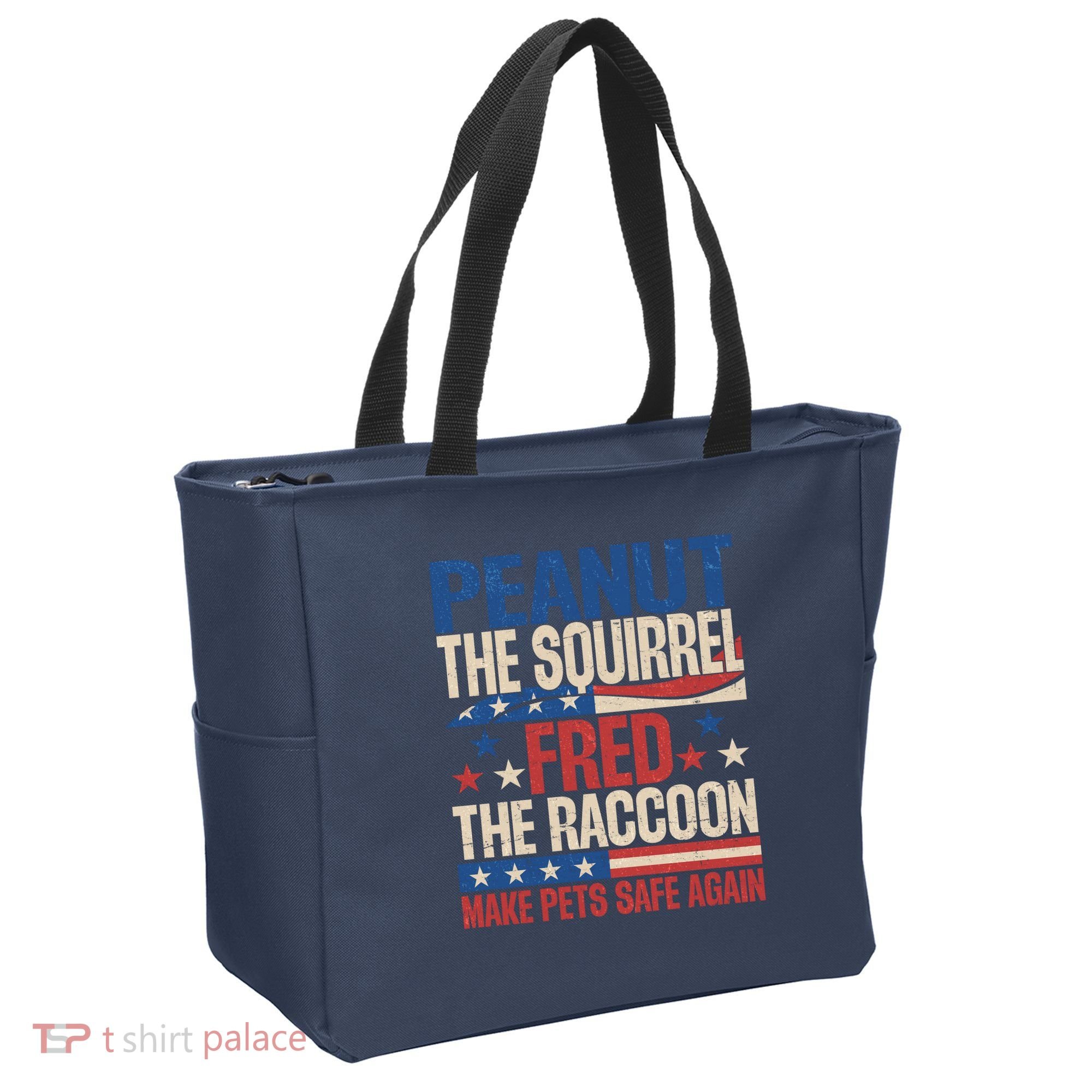 Peanut The Squirrel Fred The Raccoon Make Pets Safe Again Tote Bag