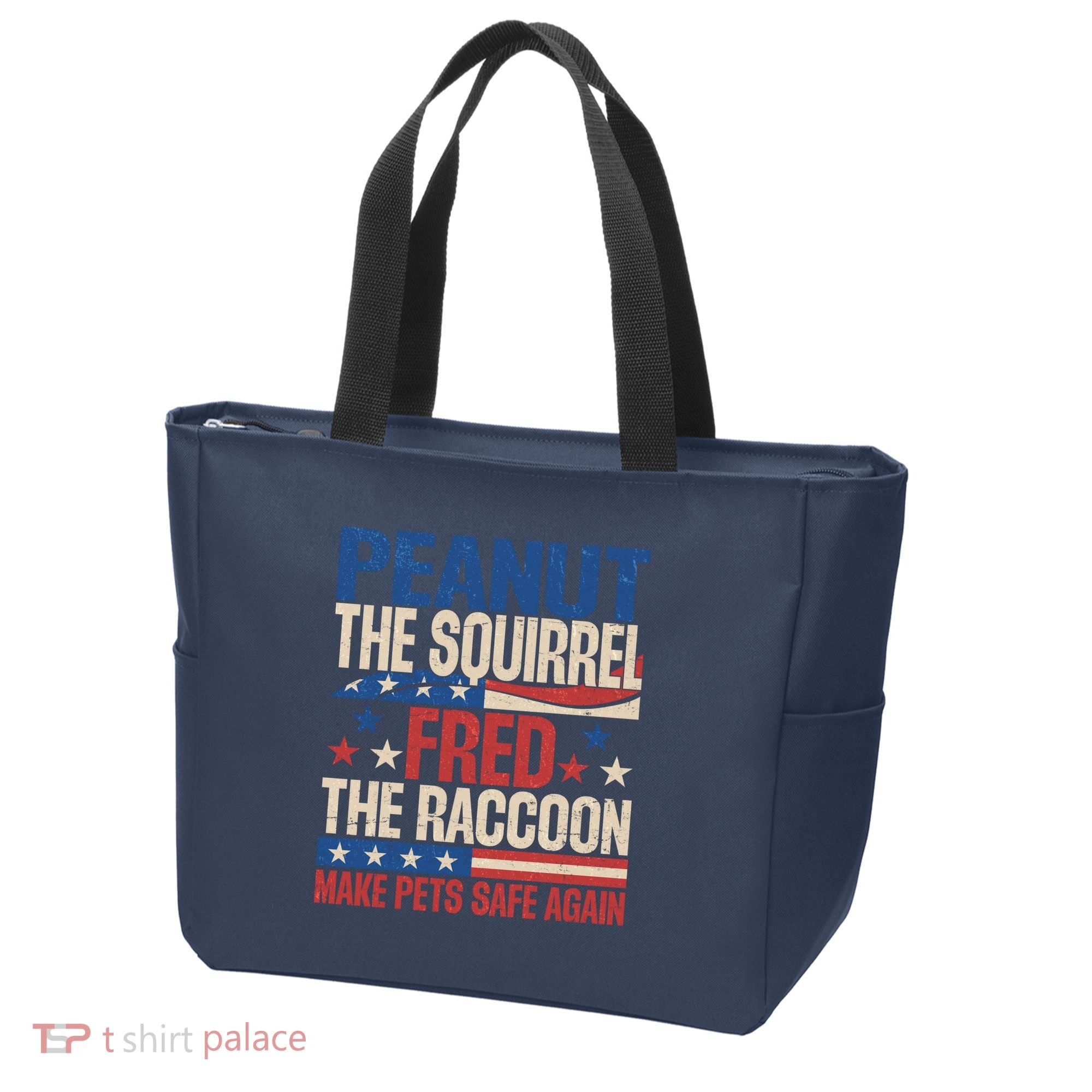 Peanut The Squirrel Fred The Raccoon Make Pets Safe Again Tote Bag