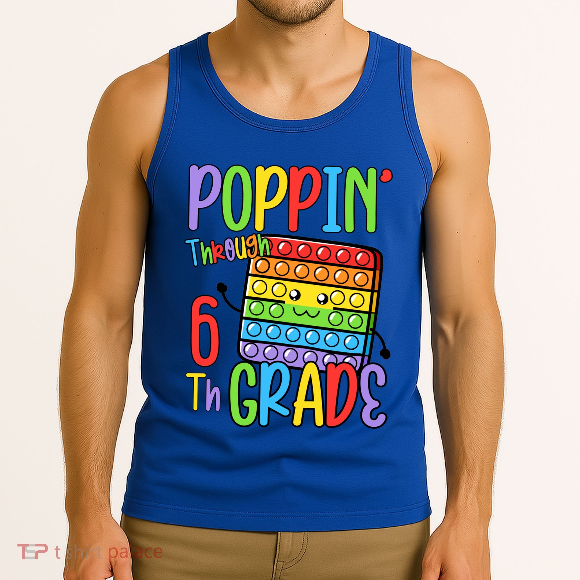 Poppin Through School Pop It 6Th Grade Gift Tank Top