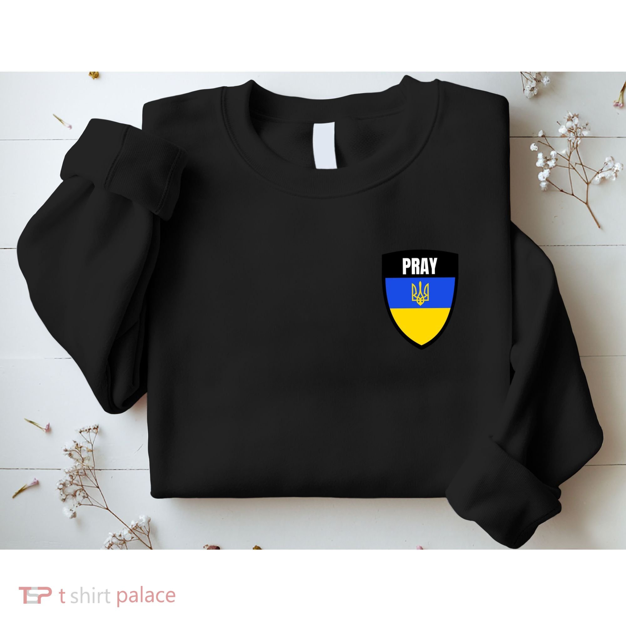 Pray Tactical Support Ukrainian Flag Shield I Stand With Ukraine Military Sweatshirt