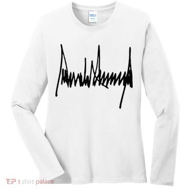President Trump Signature Women's Long Sleeve Shirt