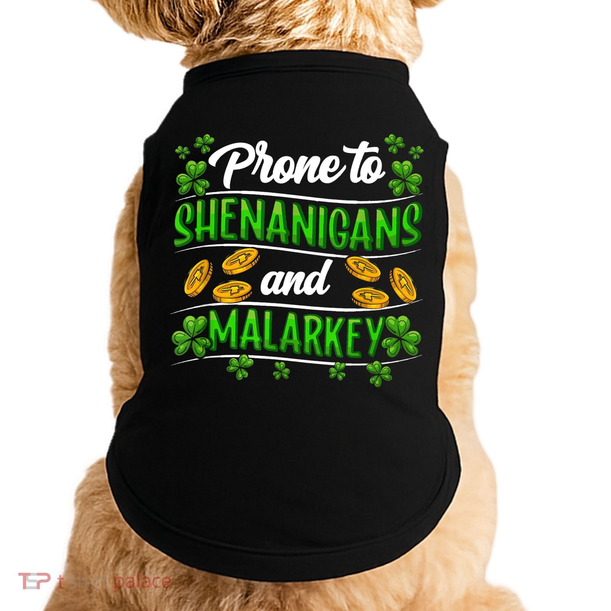 Prone To Shenanigans And Malarkey Leprechaun Funny Ireland Irish Gift Doggie Tank