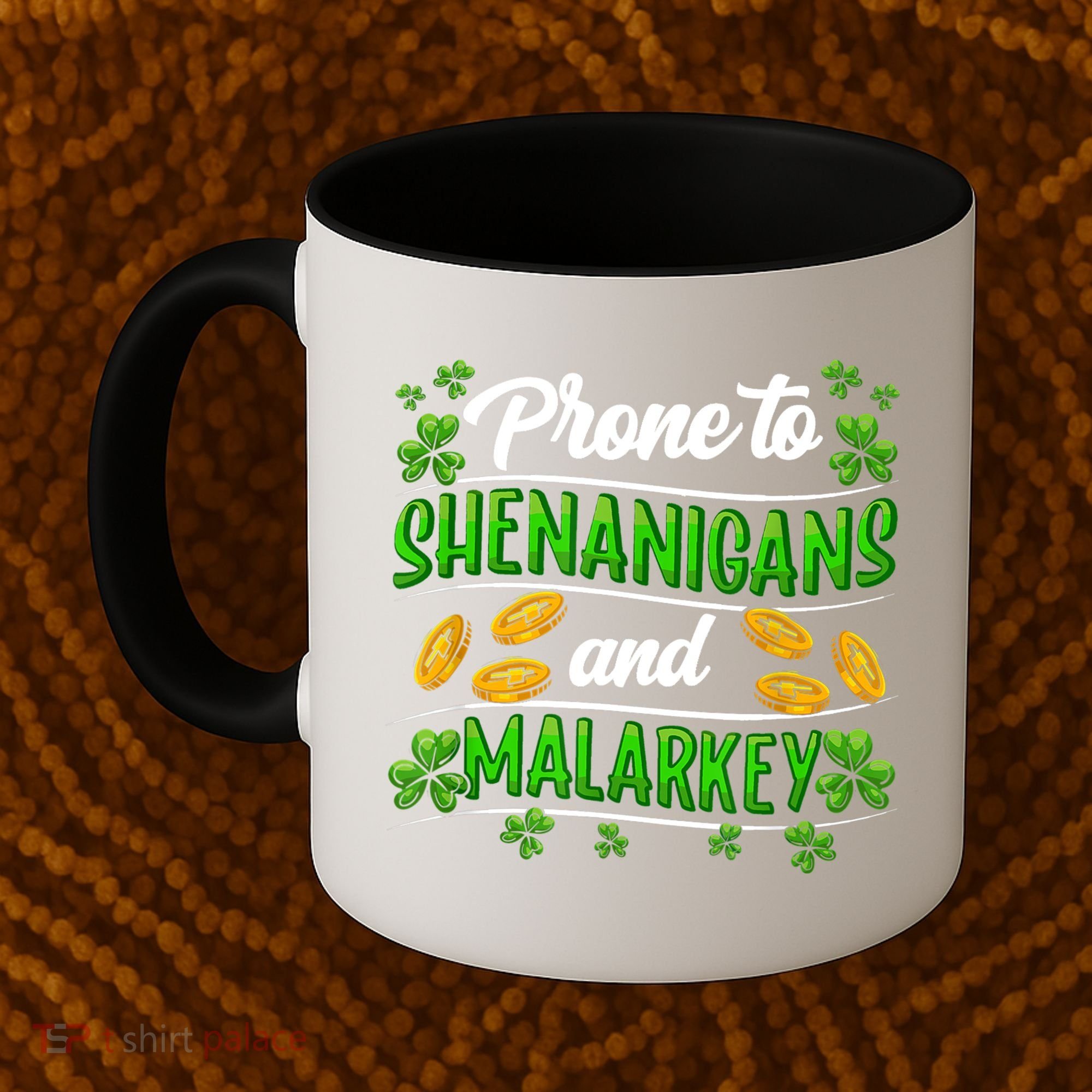 Prone To Shenanigans And Malarkey Leprechaun Funny Ireland Irish Gift Coffee Mug