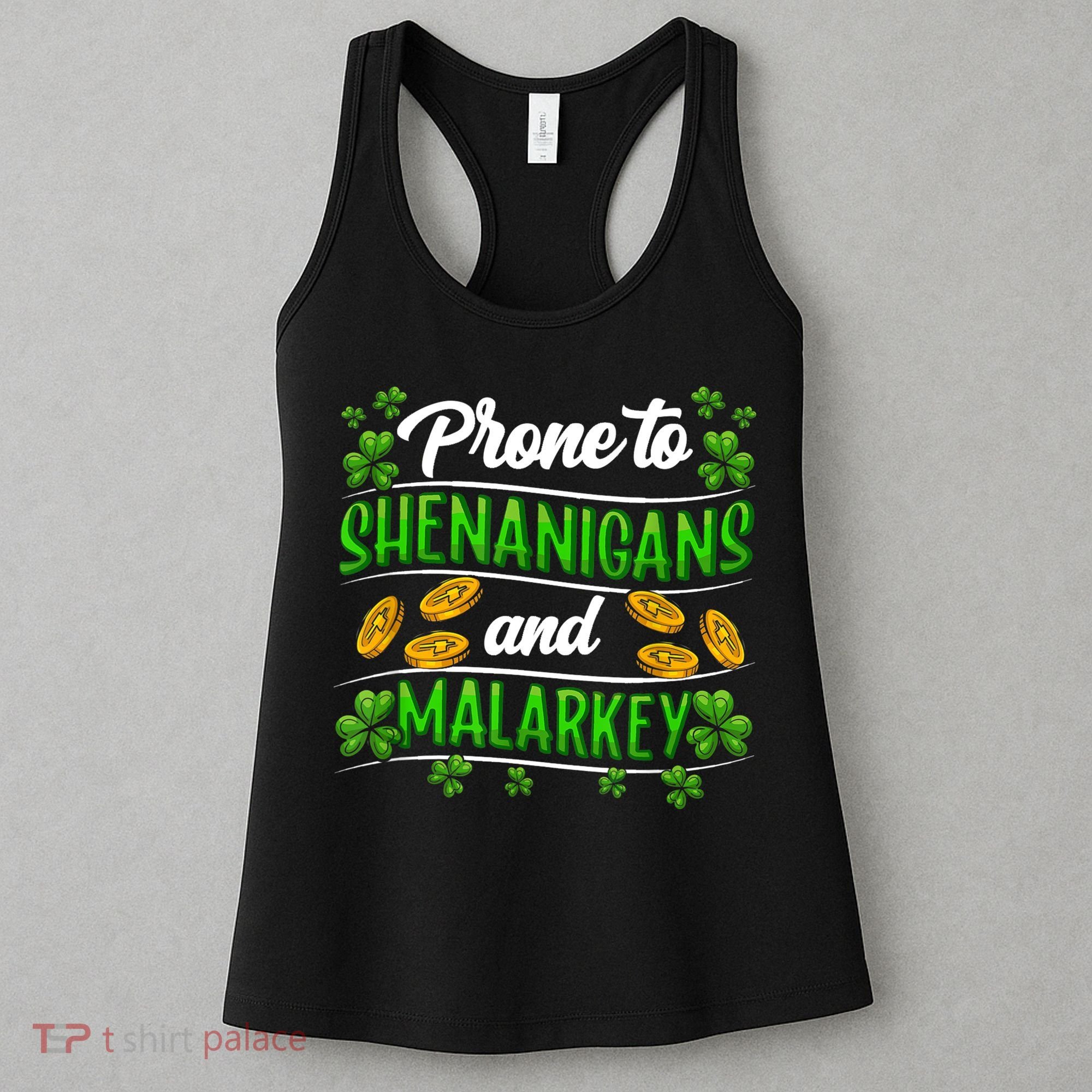 Prone To Shenanigans And Malarkey Leprechaun Funny Ireland Irish Gift Women's Tank Top