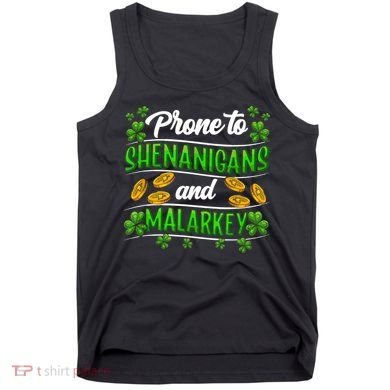 Prone To Shenanigans And Malarkey Leprechaun Funny Ireland Irish Gift Tank Top