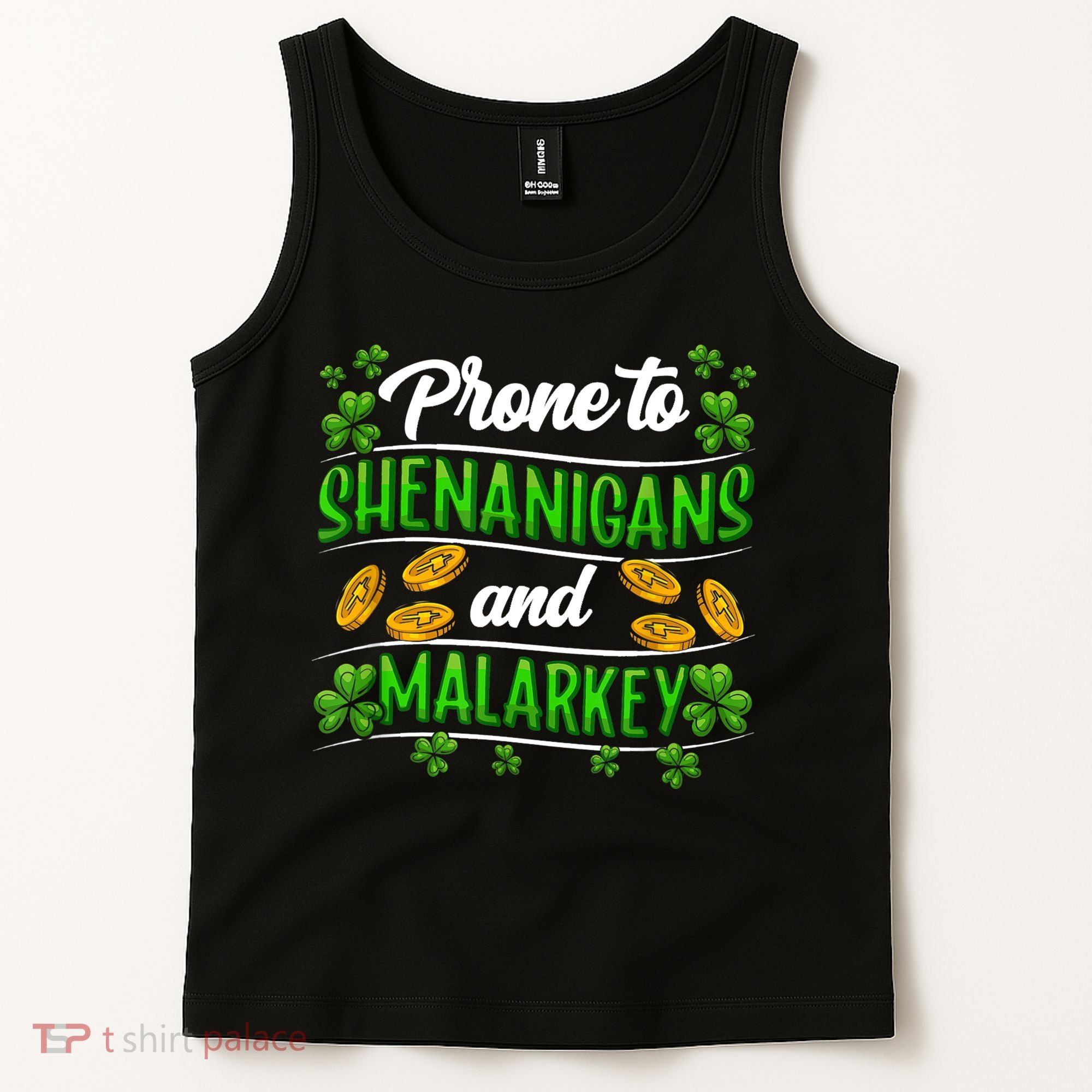 Prone To Shenanigans And Malarkey Leprechaun Funny Ireland Irish Gift Tank Top