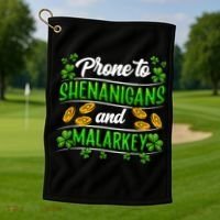 Prone To Shenanigans And Malarkey Leprechaun Funny Ireland Irish Gift Golf Towel thumb 1