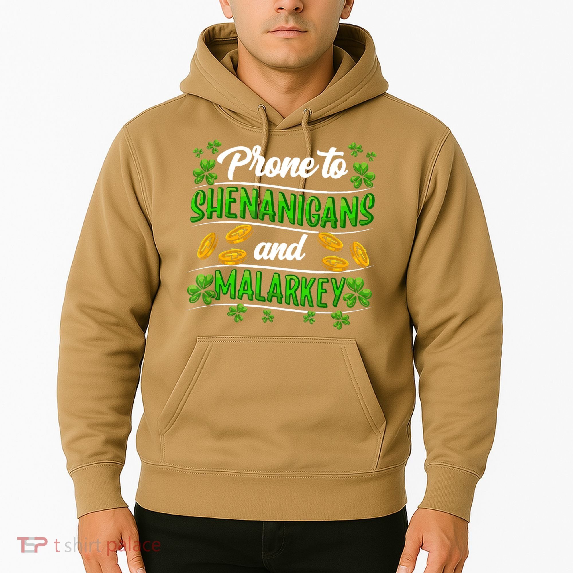Prone To Shenanigans And Malarkey Leprechaun Funny Ireland Irish Gift Hoodie