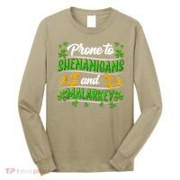 Prone To Shenanigans And Malarkey Leprechaun Funny Ireland Irish Gift Long Sleeve Shirt thumb 0