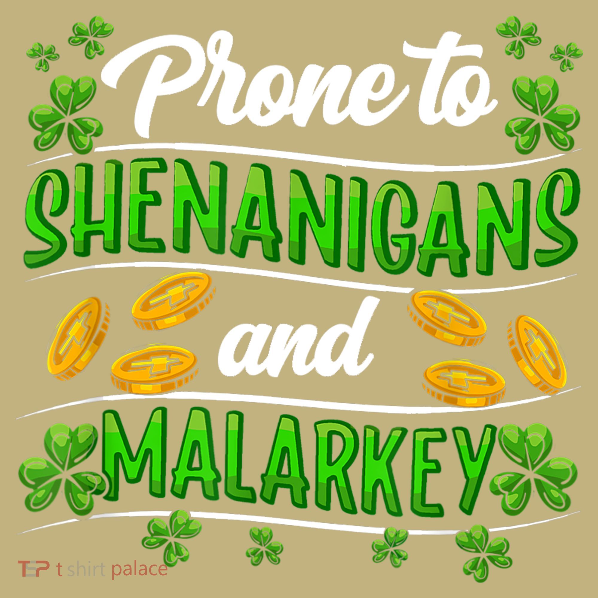 Prone To Shenanigans And Malarkey Leprechaun Funny Ireland Irish Gift Sweatshirt