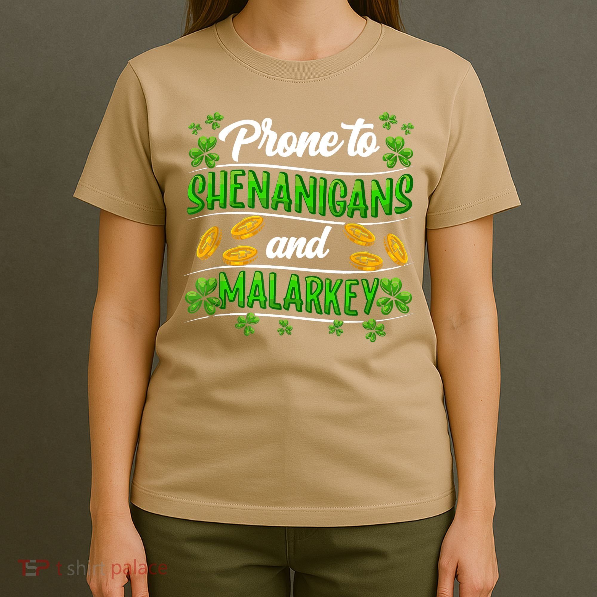 Prone To Shenanigans And Malarkey Leprechaun Funny Ireland Irish Gift T-Shirt