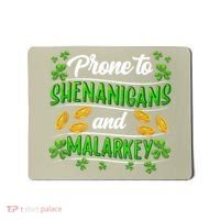 Prone To Shenanigans And Malarkey Leprechaun Funny Ireland Irish Gift Mousepad thumb 0