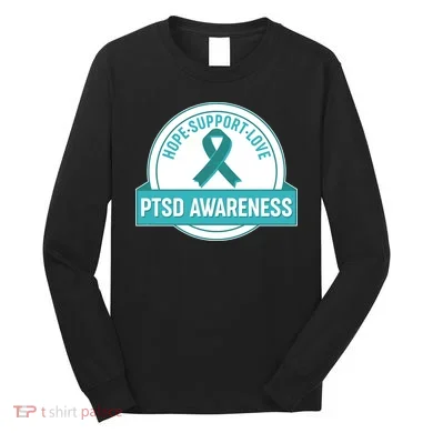PTSD Awareness Hope Support Love Long Sleeve Shirt