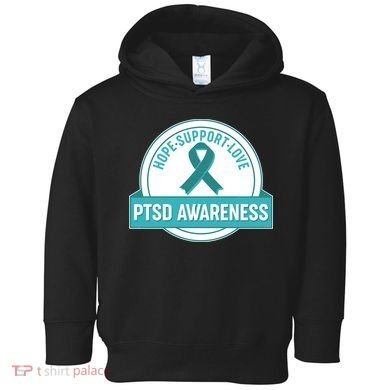 PTSD Awareness Hope Support Love Toddler Hoodie