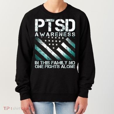 PTSD Awareness In This Family No One Fights Alone Women's Sweatshirt