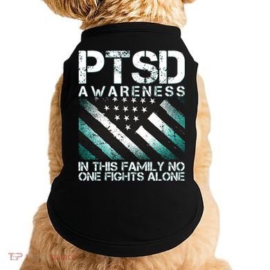 PTSD Awareness In This Family No One Fights Alone Doggie Tank