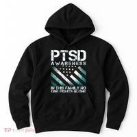 PTSD Awareness In This Family No One Fights Alone Hoodie thumb 0