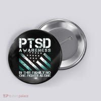 PTSD Awareness In This Family No One Fights Alone Button thumb 0