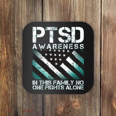 PTSD Awareness In This Family No One Fights Alone Coaster