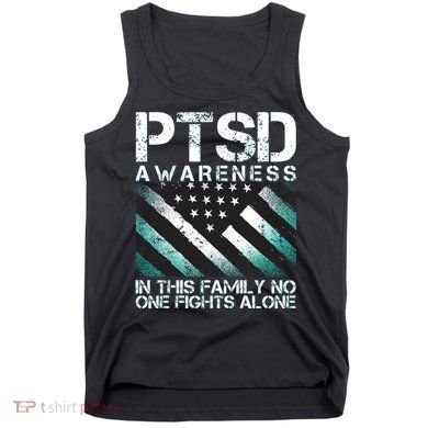 PTSD Awareness In This Family No One Fights Alone Tank Top