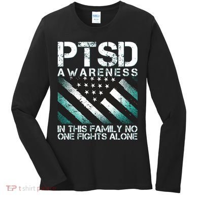 PTSD Awareness In This Family No One Fights Alone Women's Long Sleeve Shirt