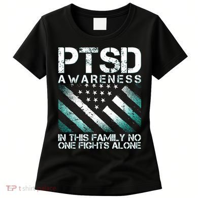 PTSD Awareness In This Family No One Fights Alone Women's T-Shirt