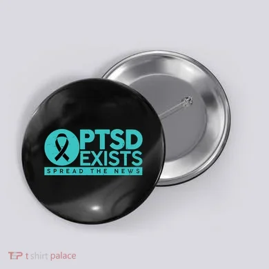 PTSD Exists Spread The News Button