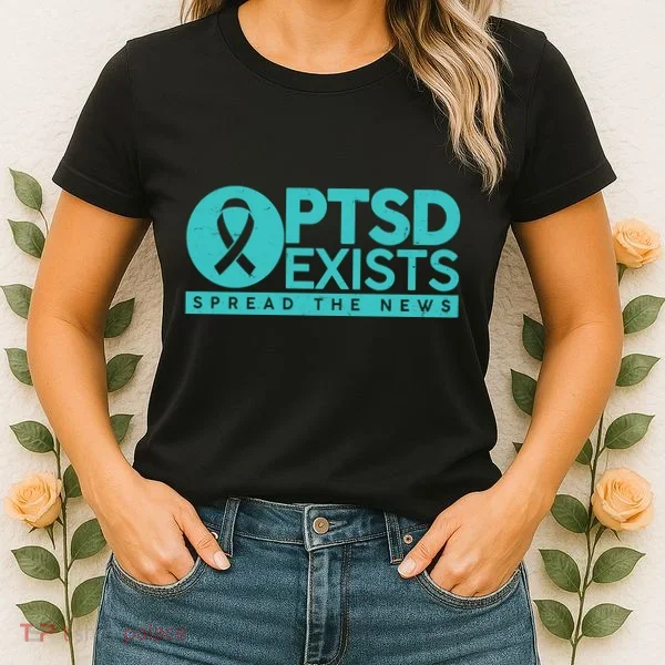 PTSD Exists Spread The News Women's T-Shirt