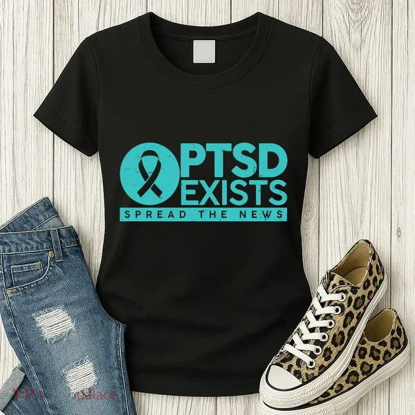 PTSD Exists Spread The News Women's T-Shirt