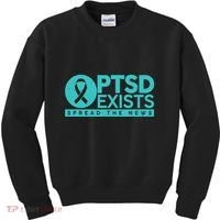 PTSD Exists Spread The News Kids Sweatshirt thumb 0