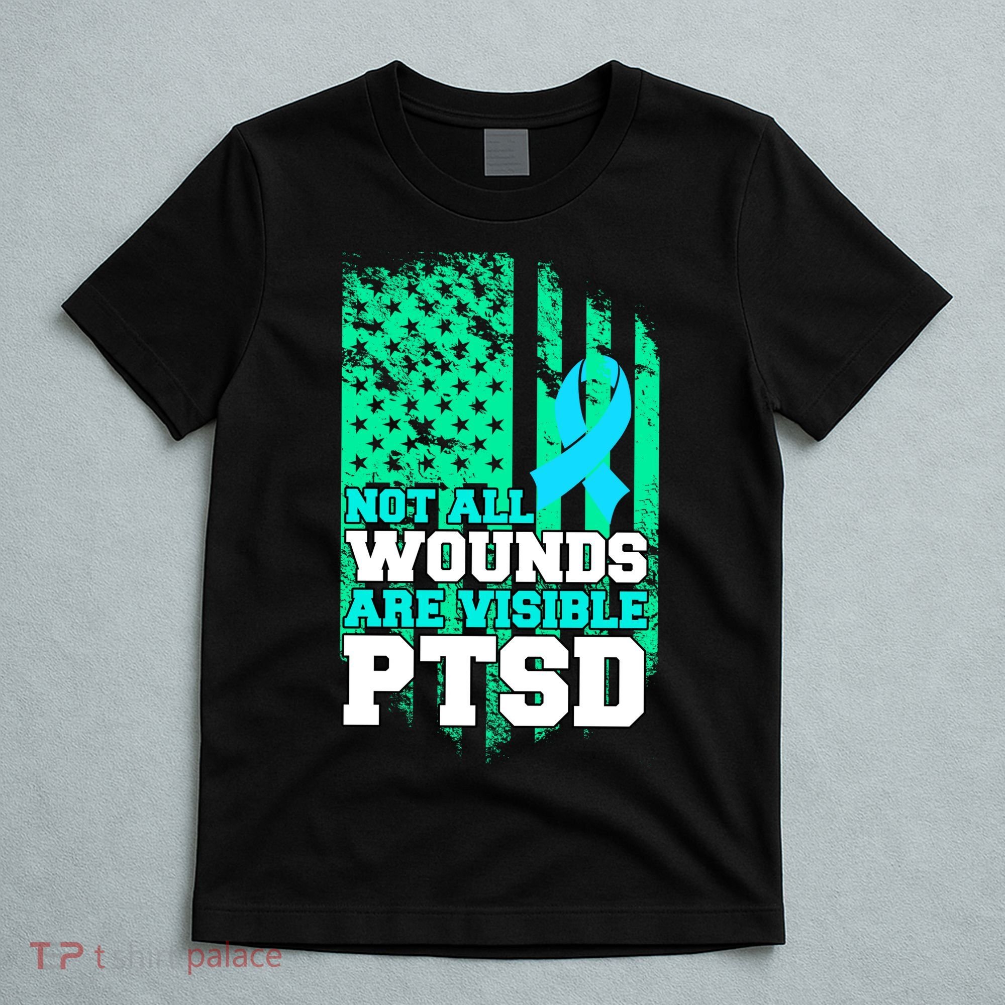 PTSD Flag Not All Wounds Are Visible T-Shirt
