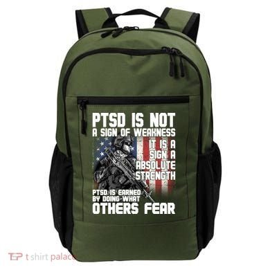 PTSD Is Not A Sign Of Weakness Support Military Troops Backpack