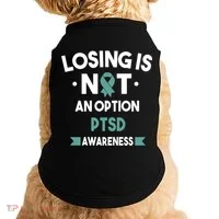PTSD Losing Is Not An Option Doggie Tank thumb 0