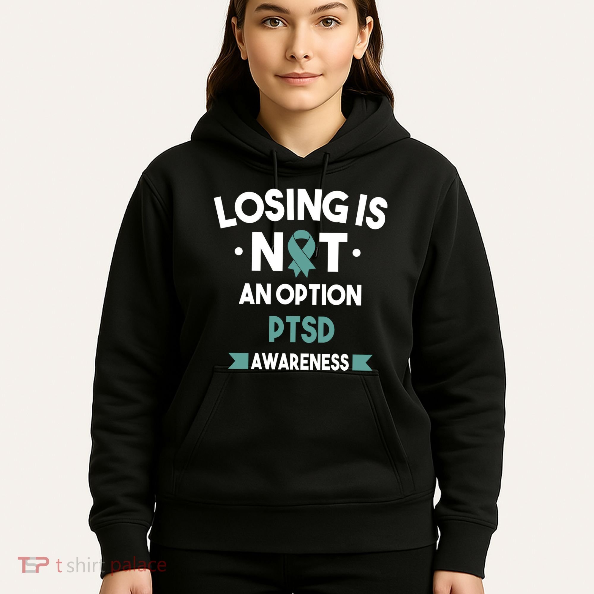 PTSD Losing Is Not An Option Hoodie