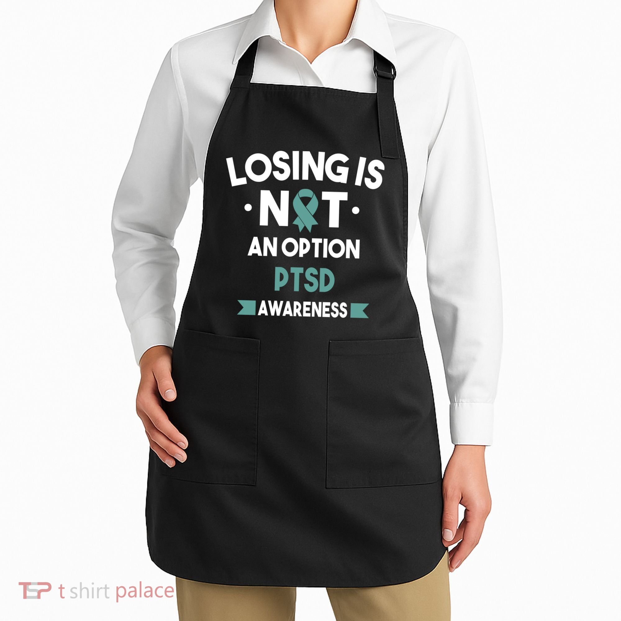 PTSD Losing Is Not An Option Apron