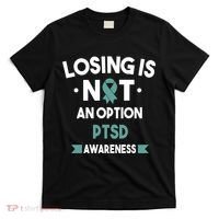 PTSD Losing Is Not An Option T-Shirt thumb 0