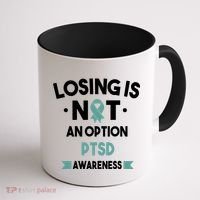 PTSD Losing Is Not An Option Coffee Mug thumb 1