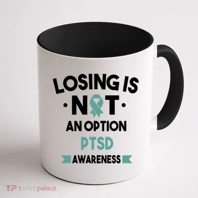PTSD Losing Is Not An Option Coffee Mug back