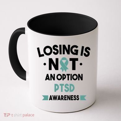 PTSD Losing Is Not An Option Coffee Mug