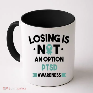 PTSD Losing Is Not An Option Coffee Mug