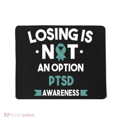 PTSD Losing Is Not An Option Mousepad