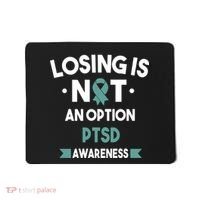PTSD Losing Is Not An Option Mousepad thumb 0
